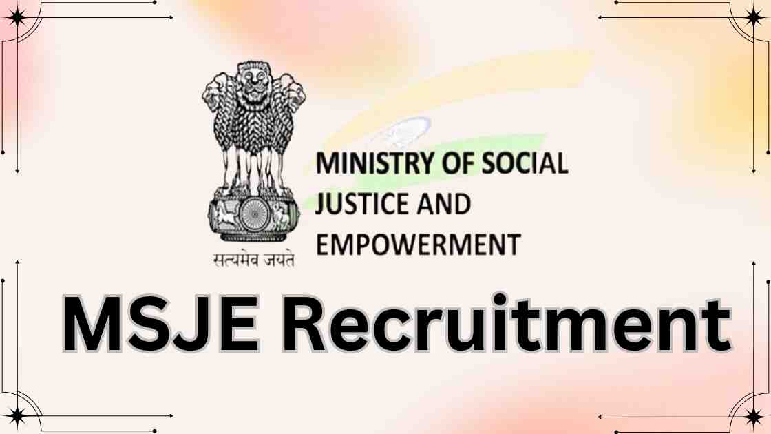 Ministry of Social Justice and Empowerment Recruitment Notification