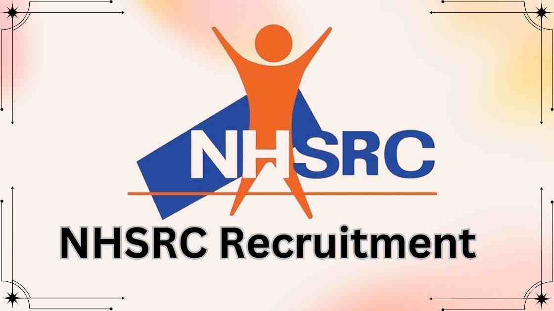 National Health Systems Resource Centre (NHSRC) Recruitment 2023