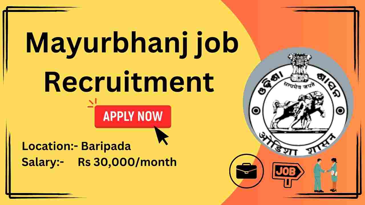 Jobs In Mayurbhanj